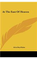 At The East Of Heaven: (English)