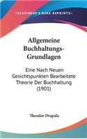 Allgemeine Buchhaltungs-Grundlagen