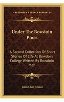 Under The Bowdoin Pines