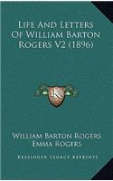 Life and Letters of William Barton Rogers V2 (1896)