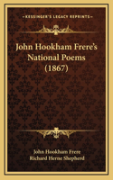 John Hookham Frere's National Poems (1867)