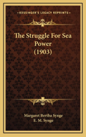 Struggle For Sea Power (1903)