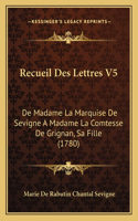 Recueil Des Lettres V5