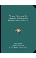 Voyage Historique De L'Amerique Meridionale V2