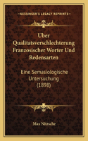 Uber Qualitatsverschlechterung Franzosischer Worter Und Redensarten