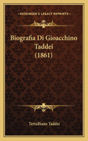 Biografia Di Gioacchino Taddei (1861)