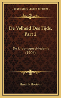 De Volheid Des Tijds, Part 2