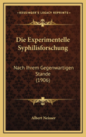 Die Experimentelle Syphilisforschung