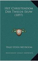 Het Christendom Der Tweede Eeuw (1897)