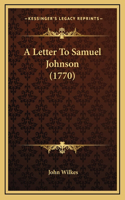 A Letter To Samuel Johnson (1770)