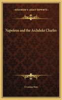 Napoleon and the Archduke Charles: (English)