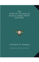 Story Of The Seer Of Patmos (LARGE PRINT EDITION)