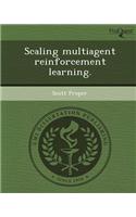 Scaling Multiagent Reinforcement Learning: (English)