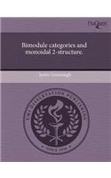 Bimodule Categories and Monoidal 2-Structure