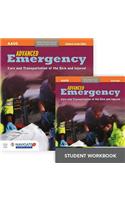 Advanced Emergency Care and Transportation of the Sick and Injured Includes Navigate 2 Advantage Access + Advanced Emergency Care and Transportation of the Sick and Injured Student Workbook