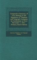 Comparative Summary of Laws Relating to the Regulation of Telephone and Telegraph Companies by Commission in Force November 1, 1913