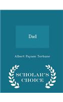 Dad - Scholar's Choice Edition