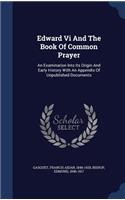 Edward Vi And The Book Of Common Prayer