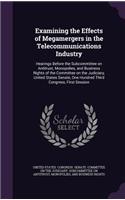 Examining the Effects of Megamergers in the Telecommunications Industry