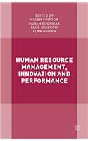 Human Resource Management, Innovation and Performance