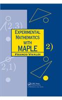 Experimental Mathematics with Maple