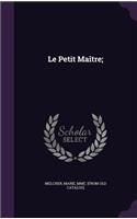 Le Petit Maître;