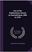 List of the Publications Issued in Pennsylvania, 1685 to 1759