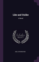 Like and Unlike