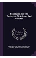 Legislation For The Protection Of Animals And Children