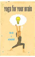 Yoga for Your Brain