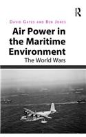 Air Power in the Maritime Environment