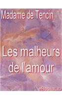 Les Malheurs de L'Amour