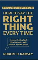 How to Say the Right Thing Every Time