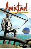 Amistad: Fight for Freedom