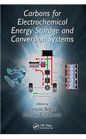 Carbons for Electrochemical Energy Storage and Conversion Systems