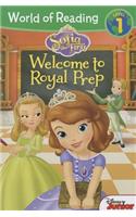 World of Reading: Sofia the First Welcome to Royal Prep: Level 1: Level 1