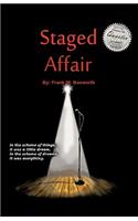 Staged Affair