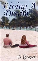 Living a Dream