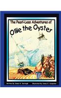 Pearl-Less Adventures Of Ollie The Oyster