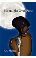 Moonlight Over Paris
