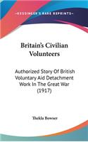 Britain's Civilian Volunteers