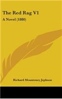 The Red Rag V1: A Novel (1880)