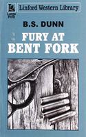 Fury At Bent Fork