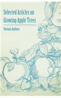 Selected Articles on Growing Apple Trees