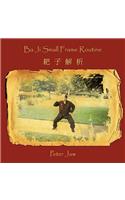 Ba Ji Small Frame Routine