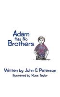 Adam Has No Brothers