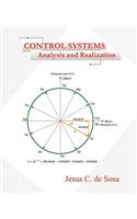 Control Systems: Analysis and Realization