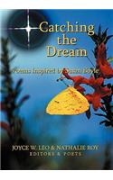 Catching the Dream