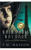 When Paris Was Dark