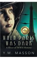 When Paris Was Dark